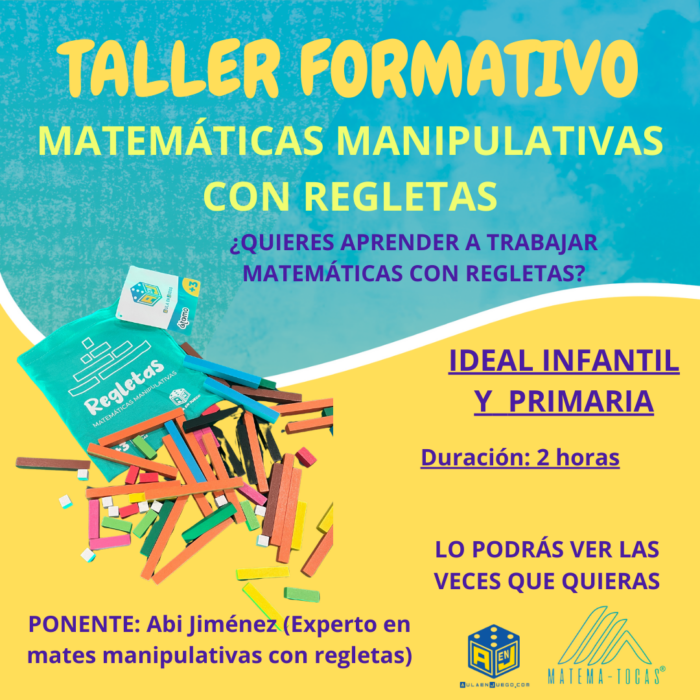 TALLER FORMATIVO ONLINE: MATEMÁTICAS MANIPULATIVAS CON REGLETAS